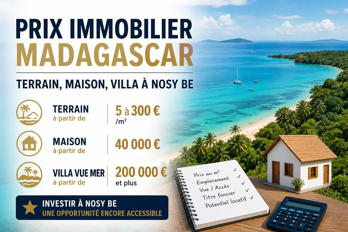 prix immobilier Madagascar Nosy Be estimation terrain maison villa bord de mer