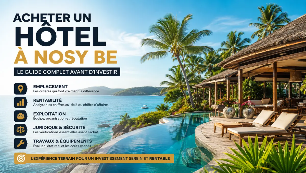 Hôtel à vendre à Nosy Be avec piscine et vue mer, guide complet pour investir